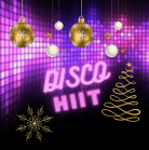 Design ohne Titel (9) Disco HIIT – 22.12.2026 um 18:30 - 19:20 Wiener Neustadt WEIHNACHTSSPECIAL